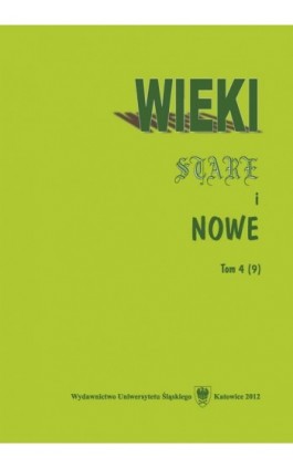 Wieki Stare i Nowe. T. 4 (9) - Ebook