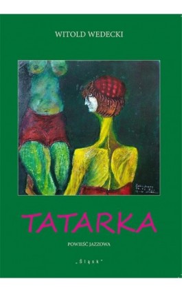 Tatarka - Witold Wedecki - Ebook - 978-83-8183-168-0