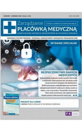 Zarządzanie PLACÓWKĄ MEDYCZNĄ, nr. 55 - Praca zbiorowa - Ebook