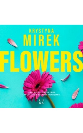 Flowers - Krystyna Mirek - Audiobook - 978-83-67790-80-2
