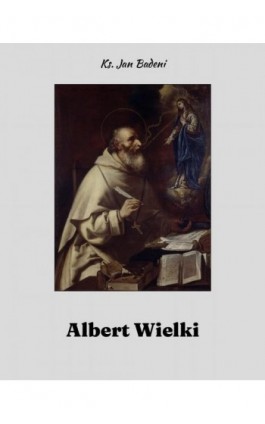 Albert Wielki - Jan Badeni - Ebook - 978-83-7639-469-5