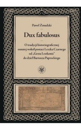 Dux fabulosus - Paweł Żmudzki - Ebook - 978-83-235-5805-7