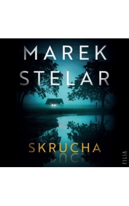 Skrucha - Marek Stelar - Audiobook - 978-83-8280-962-6