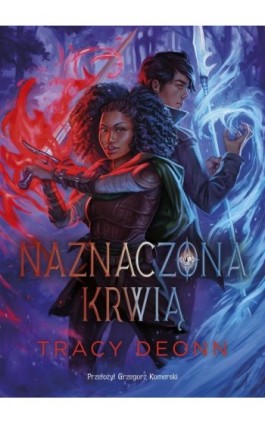 Naznaczona krwią - Tracy Deonn - Ebook - 978-83-287-2727-4