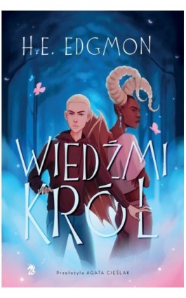 Wiedźmi król - H.e. Edgmon - Ebook - 9788367551878