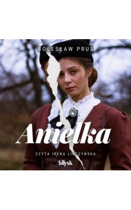 Anielka - Boleslaw Prus - Audiobook - 9788367739191