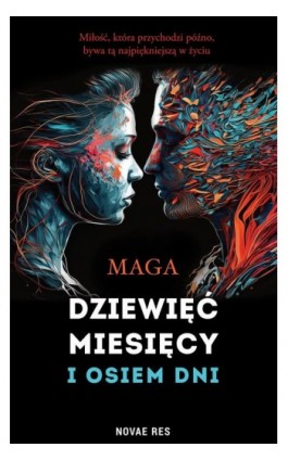 Dziewięć miesięcy i osiem dni - Maga - Ebook - 978-83-8313-588-5