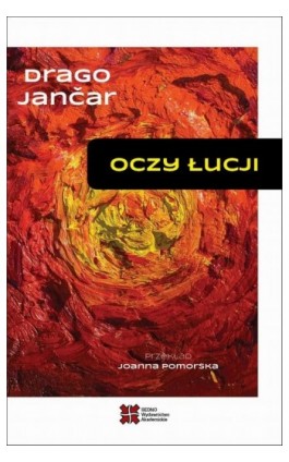 Oczy Łucji - Drago Jančar - Ebook - 978-83-7963-140-7