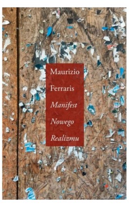 Manifest Nowego Realizmu - Maurizio Ferraris - Ebook - 978-83-8325-023-6