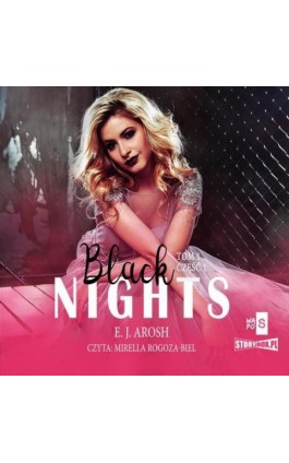 Black Nights. Tom 1. Część 1 - E.J. Arosh - Audiobook - 978-83-8334-459-1