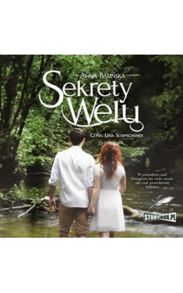 Sekrety Welu - Anna Balińska - Audiobook - 978-83-8334-250-4