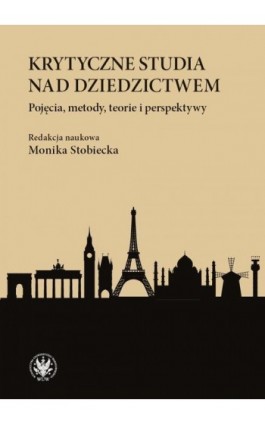 Krytyczne studia nad dziedzictwem - Ebook - 978-83-235-5863-7