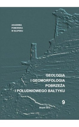 Geologia i geomorfologia Pobrzeża i południowego Bałtyku nr 9 - Ebook - 978-83-7467-185-9