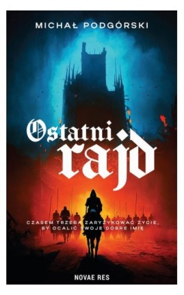 Ostatni rajd - Michał Podgórski - Ebook - 978-83-8313-499-4