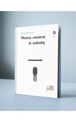 Mama umiera w sobotę - Rafał Niemczyk - Ebook - 978-83-65707-33-8