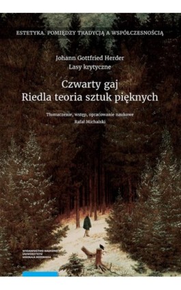 Czwarty gaj. Riedla teoria sztuk pięknych - Johann Gottfried Herder - Ebook - 978-83-231-4967-5