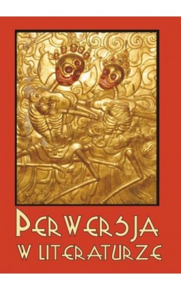 Perwersja w literaturze - Ebook - 978-83-7467-232-0