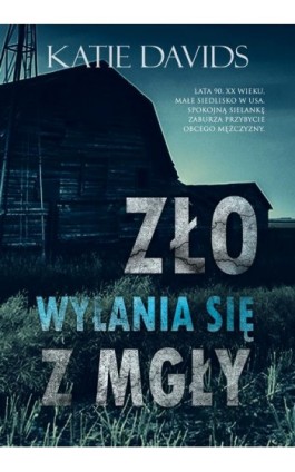 Zło wyłania się z mgły - Katie Davids - Ebook - 978-83-8290-346-1