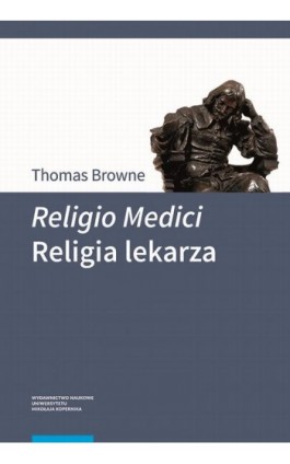 Religio Medici. Religia lekarza - Thomas Sir Browne - Ebook - 978-83-231-4940-8
