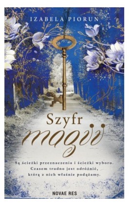 Szyfr magii - Izabela Piorun - Ebook - 978-83-8313-348-5