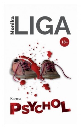 Psychol. Karma 18+ - Monika Liga - Ebook - 978-83-66680-59-3