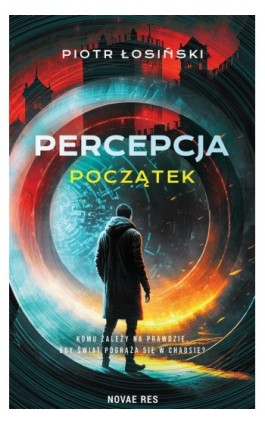 Percepcja. Początek - Piotr Łosiński - Ebook - 978-83-8313-449-9