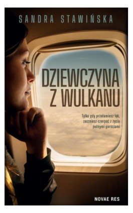 Dziewczyna z wulkanu - Sandra Stawińska - Ebook - 978-83-8313-403-1