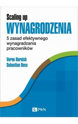 Scaling Up Wynagrodzenia - Verne Harnish - Ebook - 978-83-01-22966-5