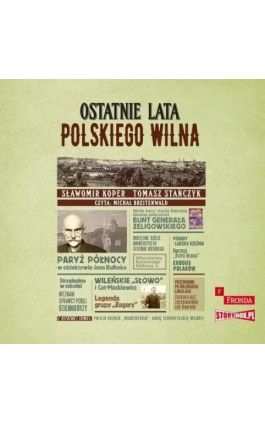 Ostatnie lata polskiego Wilna - Sławomir Koper - Audiobook - 978-83-8334-381-5