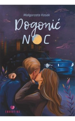 Dogonić noc - Małgorzata Kasak - Ebook - 978-83-8231-393-2