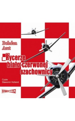 Rycerze biało-czerwonej szachownicy - Bohdan Arct - Audiobook - 978-83-7927-270-9 