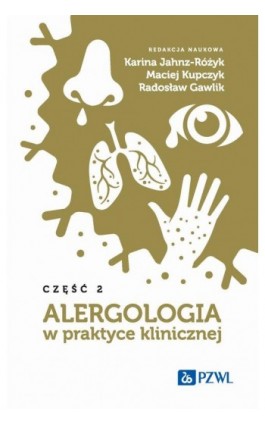 Alergologia w praktyce klinicznej Część 2 - Ebook - 978-83-01-23139-2