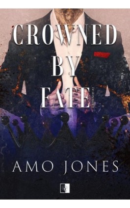Crowned by Fate - Amo Jones - Ebook - 978-83-8320-895-4