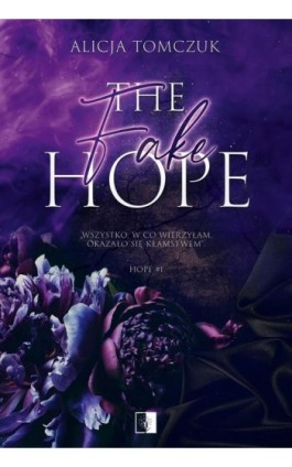 The Fake Hope - Alicja Tomczuk - Ebook - 978-83-8320-889-3