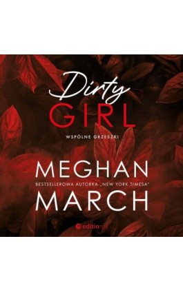 Dirty girl. Wspólne grzeszki - Meghan March - Audiobook - 978-83-289-0441-5