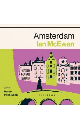 Amsterdam - Ian McEwan - Audiobook - 978-83-6775-852-9