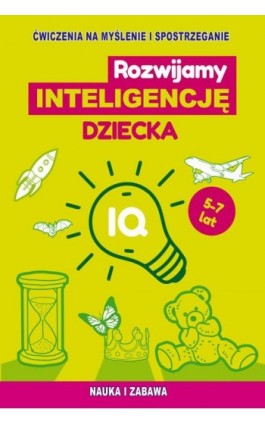 Rozwijamy inteligencję dziecka - Urbaniak Ludmiła - Ebook - 978-83-8260-416-0