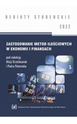 Zastosowanie metod ilościowych w ekonomii i finansach 2022 - Ebook - 978-83-67400-17-6