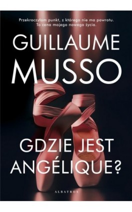 GDZIE JEST ANGÉLIQUE? - Guillaume Musso - Ebook - 978-83-6775-917-5