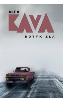 Dotyk zła - Alex Kava - Ebook - 978-83-8342-033-2