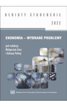 Ekonomia – Wybrane problemy 2022 - Ebook - 978-83-67400-05-3