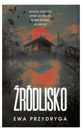 Źródlisko - Ewa Przydryga - Ebook - 978-83-287-2700-7