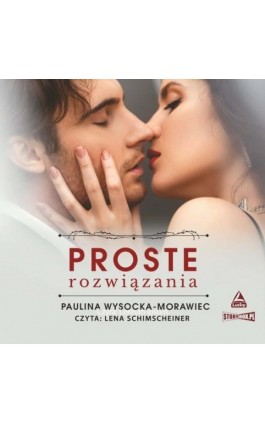 Proste rozwiązania - Paulina Wysocka-Morawiec - Audiobook - 978-83-8334-122-4