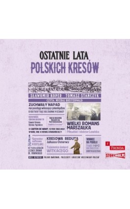 Ostatnie lata polskich Kresów - Sławomir Koper - Audiobook - 978-83-8334-383-9