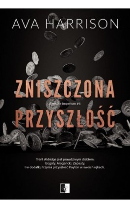 Zniszczona przyszłość - Ava Harrison - Ebook - 978-83-8320-931-9