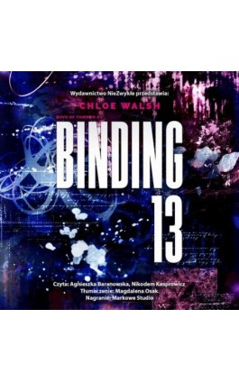 Binding 13. Część pierwsza - Chloe Walsh - Audiobook - 978-83-8320-699-8