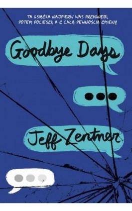 Goodbye days - Jeff Zentner - Ebook - 978-83-7686-622-2