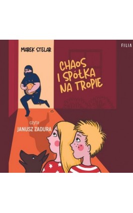 Chaos i spółka na tropie - Marek Stelar - Audiobook - 978-83-8280-845-2