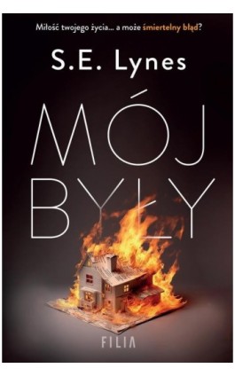 Mój były - S.E. Lynes - Ebook - 978-83-8280-917-6