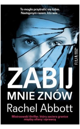 Zabij mnie znów - Rachel Abbott - Ebook - 978-83-8280-898-8